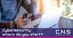 Read more about the article Cybersecurity for your business – where do you start?